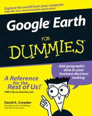 бесплатно читать книгу Google Earth For Dummies автора David Crowder