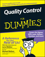 бесплатно читать книгу Quality Control for Dummies автора Michael Wallace