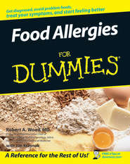 бесплатно читать книгу Food Allergies For Dummies автора Joe Kraynak