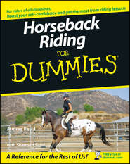 бесплатно читать книгу Horseback Riding For Dummies автора Audrey Pavia