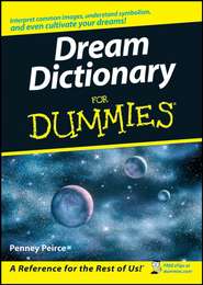 бесплатно читать книгу Dream Dictionary For Dummies автора Penney Peirce