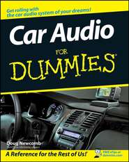 бесплатно читать книгу Car Audio For Dummies автора Doug Newcomb