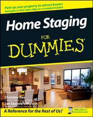 бесплатно читать книгу Home Staging For Dummies автора Christine Rae