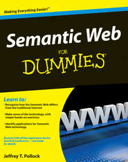 бесплатно читать книгу Semantic Web For Dummies автора Jeffrey Pollock