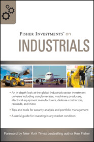 бесплатно читать книгу Fisher Investments on Industrials автора 
