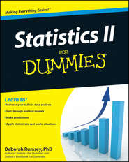 бесплатно читать книгу Statistics II for Dummies автора Deborah J. Rumsey