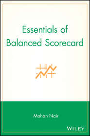 бесплатно читать книгу Essentials of Balanced Scorecard автора Mohan Nair