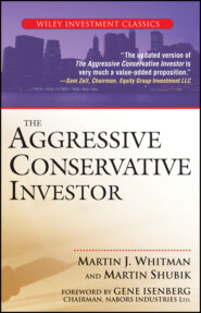 бесплатно читать книгу The Aggressive Conservative Investor автора 