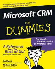 бесплатно читать книгу Microsoft CRM For Dummies автора Joel Scott