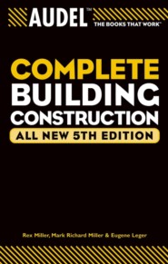 бесплатно читать книгу Audel Complete Building Construction автора 