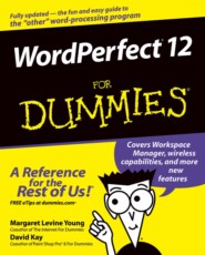 бесплатно читать книгу WordPerfect 12 For Dummies автора 