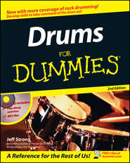 бесплатно читать книгу Drums For Dummies автора Jeff Strong