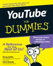 бесплатно читать книгу YouTube For Dummies автора Doug Sahlin