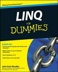 бесплатно читать книгу LINQ For Dummies автора John Paul Mueller