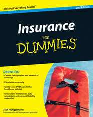 бесплатно читать книгу Insurance for Dummies автора Jack Hungelmann