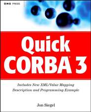 бесплатно читать книгу Quick CORBA 3 автора Jon Siegel