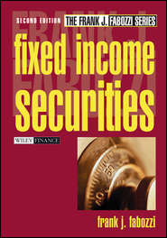 бесплатно читать книгу Fixed Income Securities автора Frank J. Fabozzi