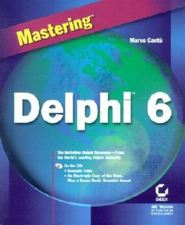 бесплатно читать книгу Mastering Delphi 6 автора Marco Cantù