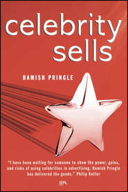 бесплатно читать книгу Celebrity Sells автора Hamish Pringle