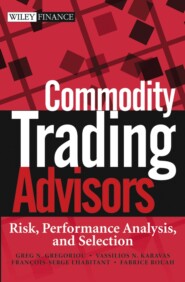 бесплатно читать книгу Commodity Trading Advisors. Risk, Performance Analysis, and Selection автора 