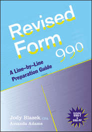 бесплатно читать книгу Revised Form 990. A Line-by-Line Preparation Guide автора Jody Blazek