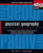 бесплатно читать книгу Physical Geography. A Self-Teaching Guide автора Michael Craghan