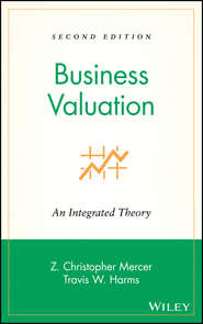 бесплатно читать книгу Business Valuation. An Integrated Theory автора Travis Harms