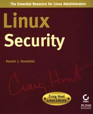 бесплатно читать книгу Linux Security. Craig Hunt Linux Library автора Ramón Hontañón