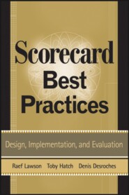 бесплатно читать книгу Scorecard Best Practices. Design, Implementation, and Evaluation автора 