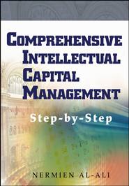 бесплатно читать книгу Comprehensive Intellectual Capital Management. Step-by-Step автора Nermien Al-Ali