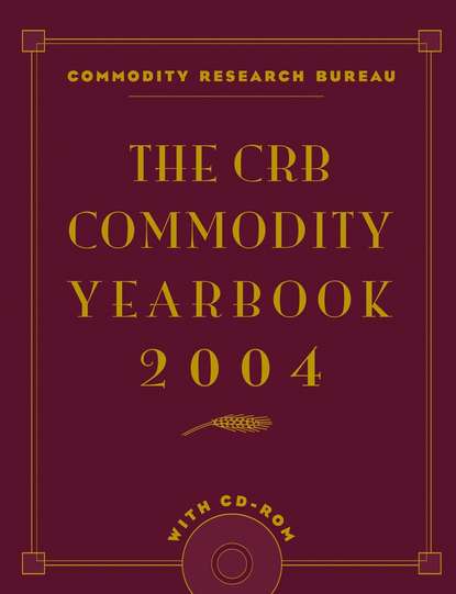 The CRB Commodity Yearbook 2004