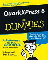 бесплатно читать книгу QuarkXPress 6 For Dummies автора Galen Gruman