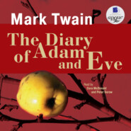 бесплатно читать книгу The Diary of Adam and Eve. Short Stories автора Марк Твен