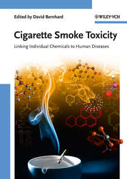 бесплатно читать книгу Cigarette Smoke Toxicity. Linking Individual Chemicals to Human Diseases автора David Bernhard
