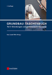 бесплатно читать книгу Grundbau-Taschenbuch, Teil 3. Gründungen und geotechnische Bauwerke автора Karl Witt