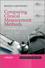 бесплатно читать книгу Comparing Clinical Measurement Methods. A Practical Guide автора Bendix Carstensen