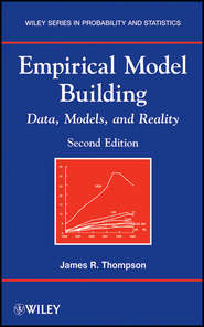 бесплатно читать книгу Empirical Model Building. Data, Models, and Reality автора James Thompson