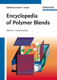 бесплатно читать книгу Encyclopedia of Polymer Blends, Volume 1. Fundamentals автора Avraam Isayev