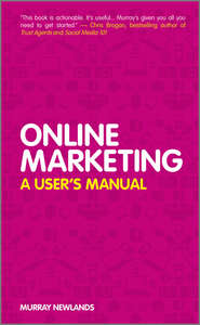 бесплатно читать книгу Online Marketing. A User's Manual автора Murray Newlands