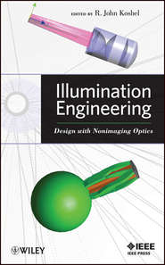 бесплатно читать книгу Illumination Engineering. Design with Nonimaging Optics автора R. Koshel