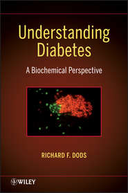 бесплатно читать книгу Understanding Diabetes. A Biochemical Perspective автора R. Dods