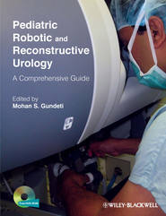 бесплатно читать книгу Pediatric Robotic and Reconstructive Urology. A Comprehensive Guide автора Mohan Gundeti