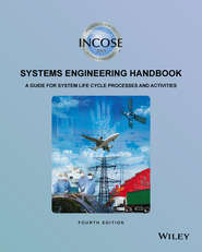бесплатно читать книгу INCOSE Systems Engineering Handbook. A Guide for System Life Cycle Processes and Activities автора  Коллектив авторов