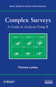 бесплатно читать книгу Complex Surveys. A Guide to Analysis Using R автора Thomas Lumley