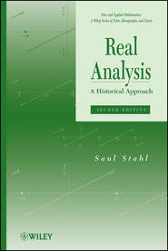 бесплатно читать книгу Real Analysis. A Historical Approach автора Saul Stahl