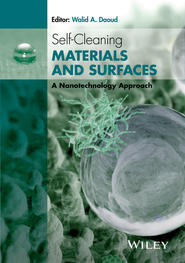 бесплатно читать книгу Self-Cleaning Materials and Surfaces. A Nanotechnology Approach автора Walid Daoud