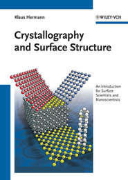 бесплатно читать книгу Crystallography and Surface Structure. An Introduction for Surface Scientists and Nanoscientists автора Klaus Hermann