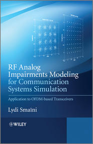 бесплатно читать книгу RF Analog Impairments Modeling for Communication Systems Simulation. Application to OFDM-based Transceivers автора Lydi Smaini