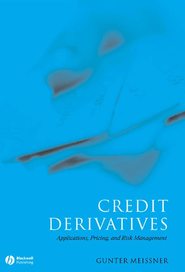 бесплатно читать книгу Credit Derivatives. Application, Pricing, and Risk Management автора Gunter Meissner