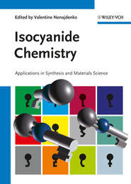бесплатно читать книгу Isocyanide Chemistry. Applications in Synthesis and Material Science автора V. Nenajdenko